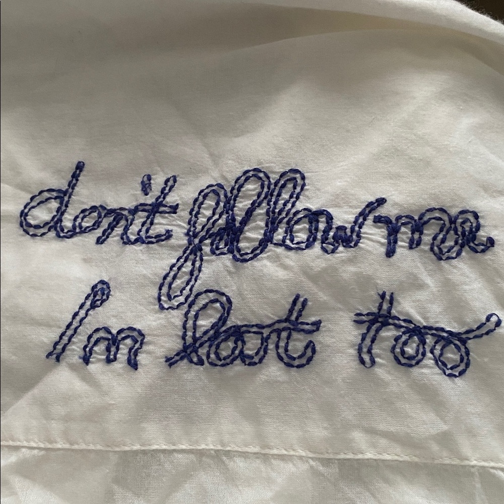 NWT ANTHROPOLOGIE EMBROIDERED SHIRT ALLIHOP DON'T FOLLOW ME I'M LOST TOO size Xs - Picture 8 of 9